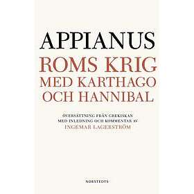 Appianos: Roms krig med Karthago och Hannibal