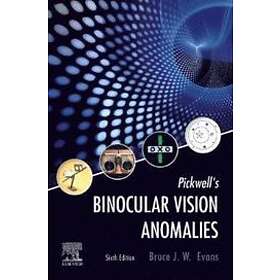 Bruce J W Evans: Pickwell's Binocular Vision Anomalies