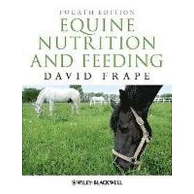 D Frape: Equine Nutrition and Feeding 4e