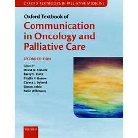 David W Kissane: Oxford Textbook of Communication in Oncology and Palliative Car