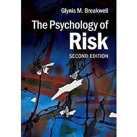 Glynis M Breakwell: The Psychology of Risk