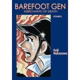 Keiji Nakazawa: Barefoot Gen Vol. 8