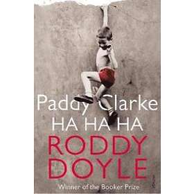Roddy Doyle: Paddy Clarke Ha