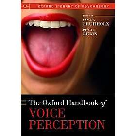 Sascha Frhholz: The Oxford Handbook of Voice Perception