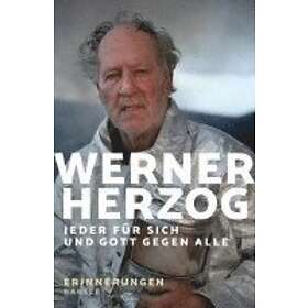 Werner Herzog: Jeder für sich und Gott gegen alle