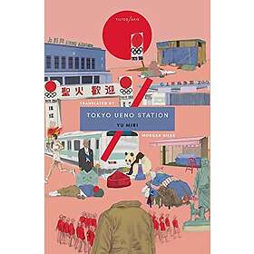 Yu Miri: Tokyo Ueno Station