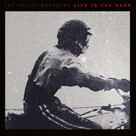 The Felice Brothers - Life In Dark LP