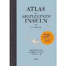 Judith Schalansky: Atlas der abgelegenen Inseln (Erfolgsausgabe)