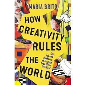 Maria Brito: How Creativity Rules the World