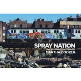 Martha Cooper, Roger Gastman: Spray Nation