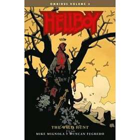 Mike Mignola, Duncan Fegredo: Hellboy Omnibus Volume 3: The Wild Hunt