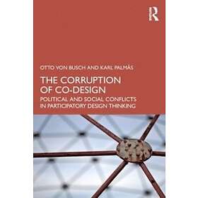 Otto von Busch, Karl Palmas: The Corruption of Co-Design