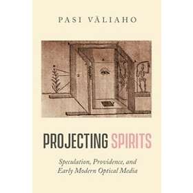 Pasi Valiaho: Projecting Spirits