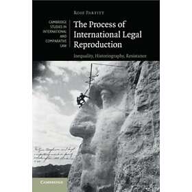 Rose Parfitt: The Process of International Legal Reproduction