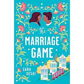 Sara Desai: The Marriage Game