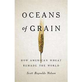 Scott R Nelson: Oceans of Grain