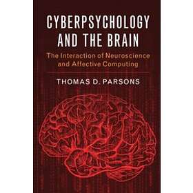 Thomas D Parsons: Cyberpsychology and the Brain