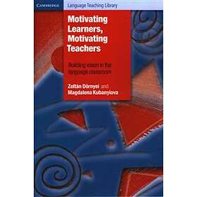 Zoltan Drnyei: Motivating Learners, Teachers