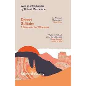 Edward Abbey: Desert Solitaire