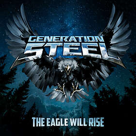 Generation Steel - Eagle Will Rise CD