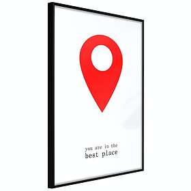 Artgeist Poster Affisch You Are in the Best Place [Poster] 20x30 A3-DRBPRP0785s_cr