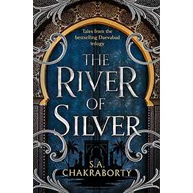 Shannon Chakraborty: The River of Silver