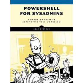 Adam Bertram: Powershell For Sysadmins