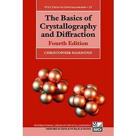 Christopher Hammond: The Basics of Crystallography and Diffraction