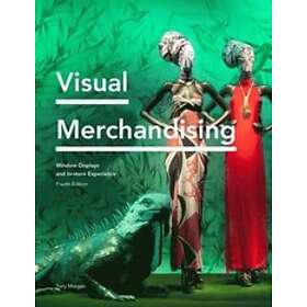 Tony Morgan: Visual Merchandising Fourth Edition