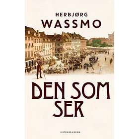 Herbjørg Wassmo: Den som ser