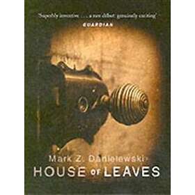 Mark Z Danielewski: House Of Leaves