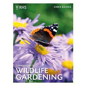 Chris Baines: RHS Companion to Wildlife Gardening