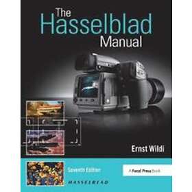 Ernst Wildi: The Hasselblad Manual