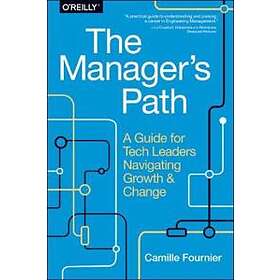 Camille Fournier: The Manager`s Path