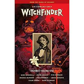 Mike Mignola, Maura McHugh: Witchfinder Omnibus Volume 1
