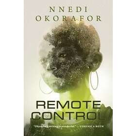 Nnedi Okorafor: Remote Control