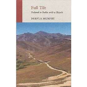 Dervla Murphy: Full Tilt