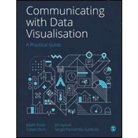 Adam Frost: Communicating with Data Visualisation