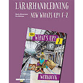 Maria Göransson, Pia Kihlman: New What's Up? F-2 Lärarhandledning