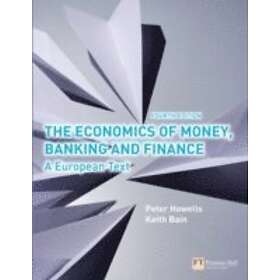Peter Howells: Economics of Money, Banking and Finance, The