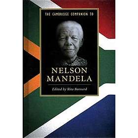 Rita Barnard: The Cambridge Companion to Nelson Mandela