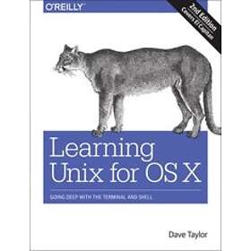 Dave Taylor: Learning Unix for OS X, 2e