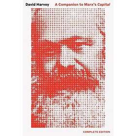 David Harvey: A Companion To Marx's Capital