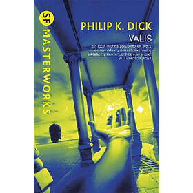 Philip K Dick: Valis
