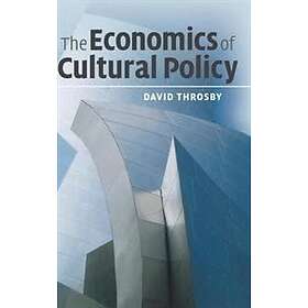 David Throsby: The Economics of Cultural Policy