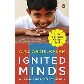 A P J Abdul Kalam: Ignited Minds