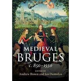 Andrew Brown: Medieval Bruges
