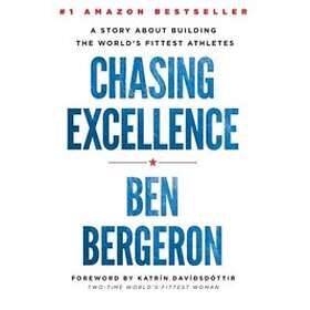 Ben Bergeron: Chasing Excellence