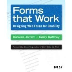 Caroline Jarrett, Gerry Gaffney: Forms That Work: Designing Web for Usability