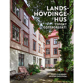 Claes Caldenby: Landshövdingehus typiskt göteborgskt!